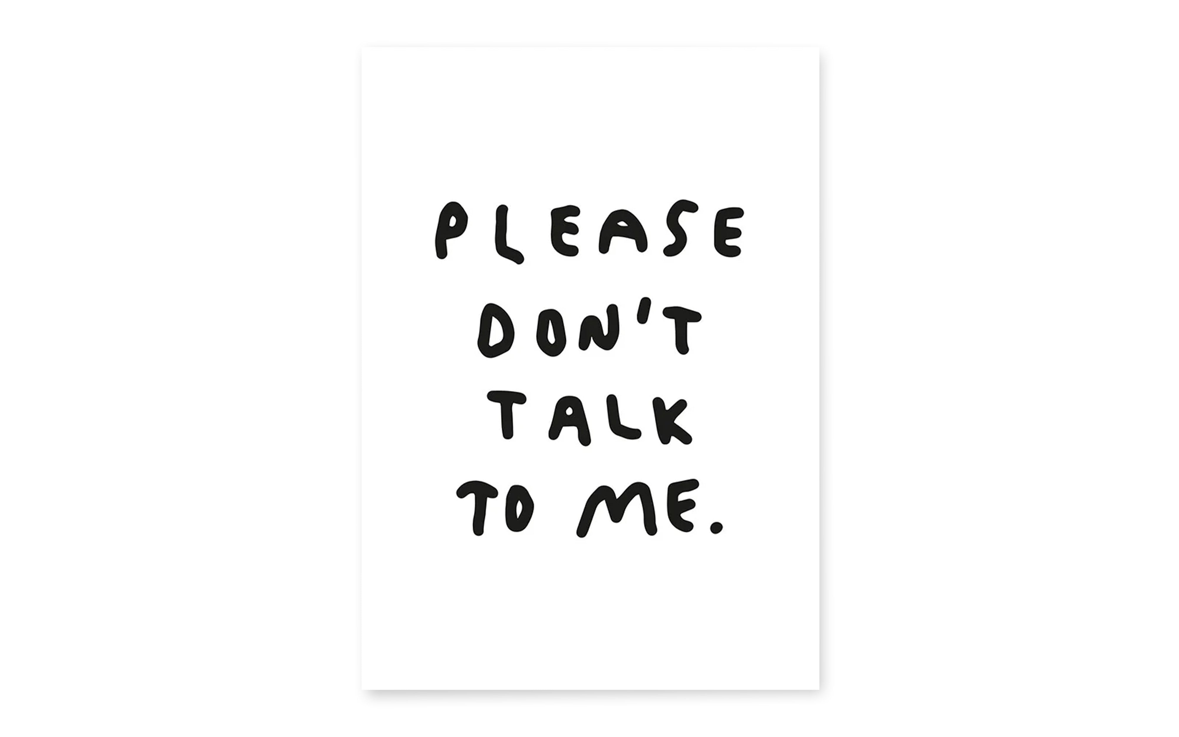 Yahya Studio Print Please don't talk to me