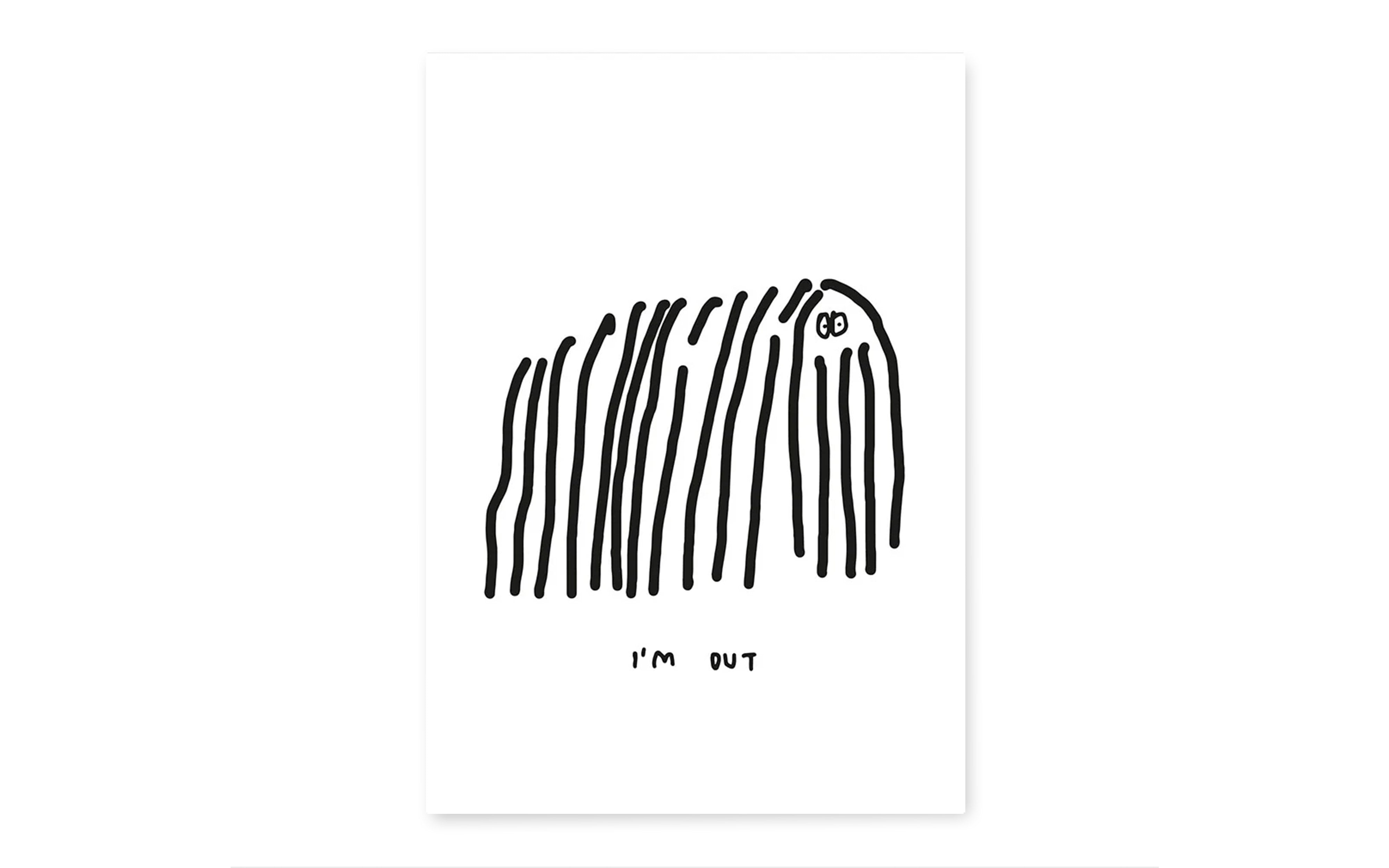 Yahya Studio Print 'I'm out'