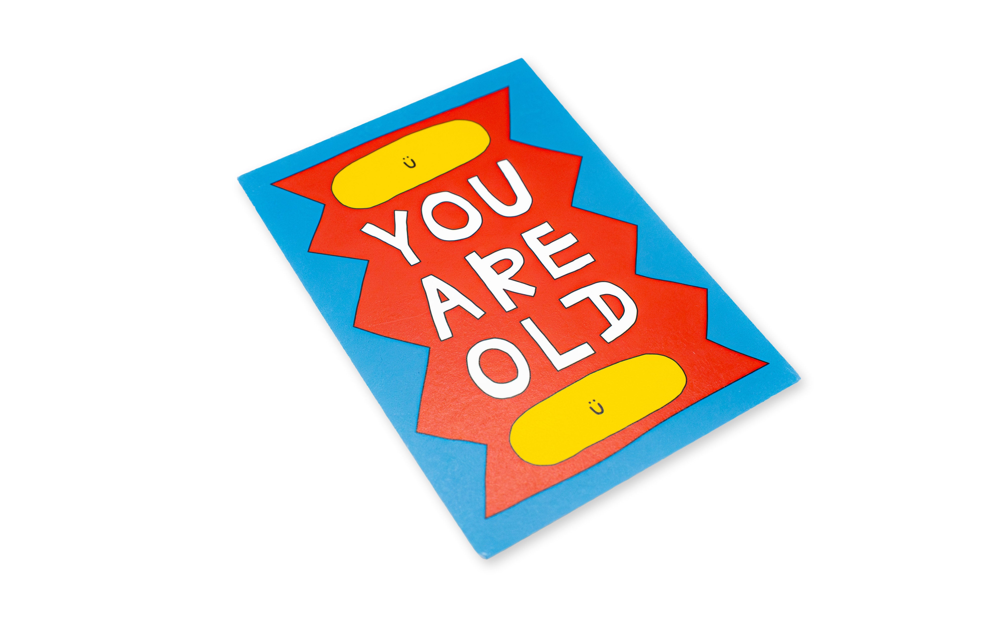 Wobbly Studio Postkarte You are Old